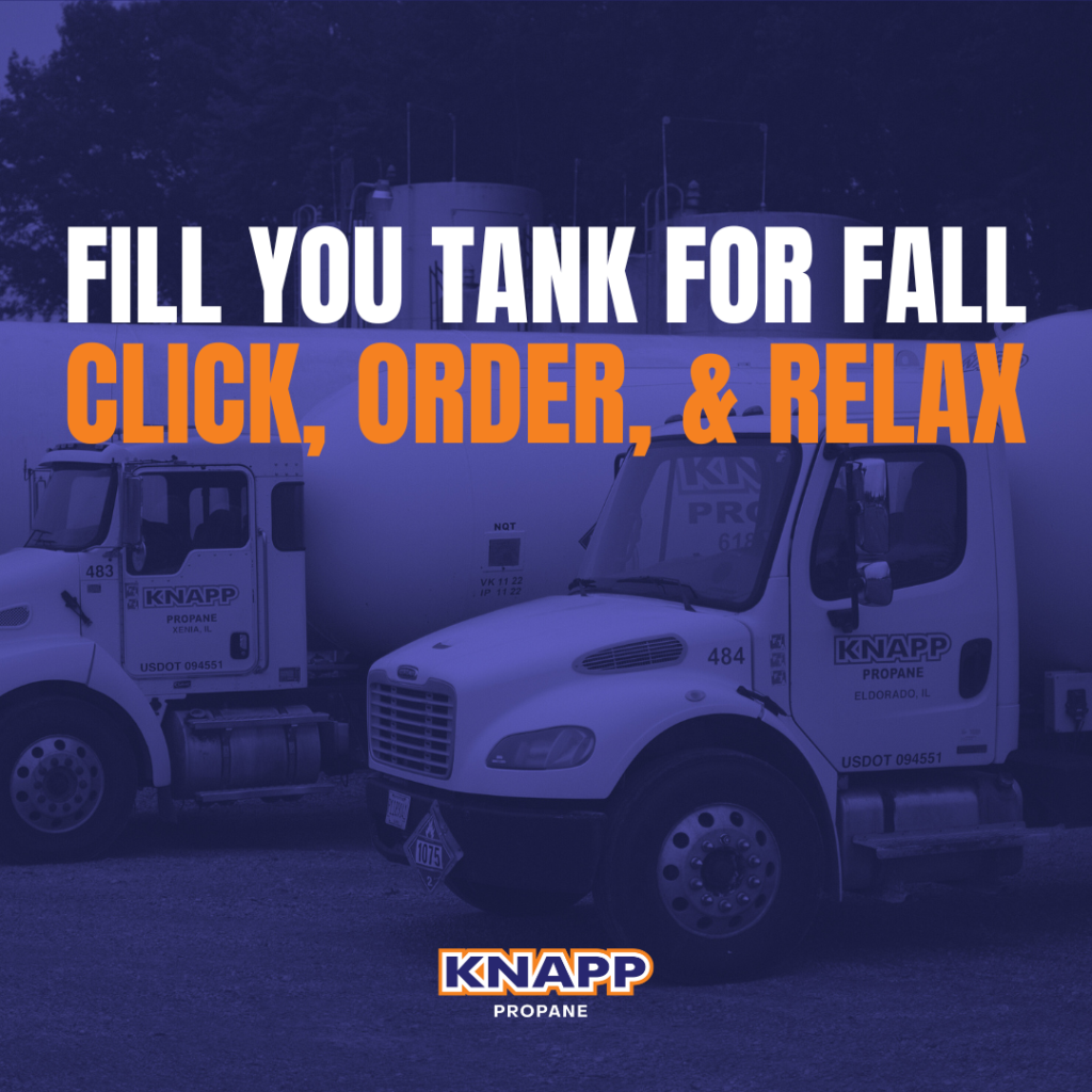 Propane Delivery. Fall Ready. Knapp Oil